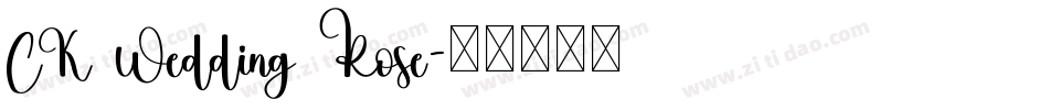 CK Wedding Rose字体转换